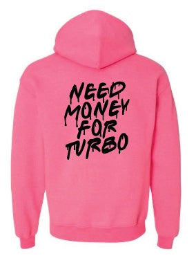 💨 Need Money for Turbo Hoodie