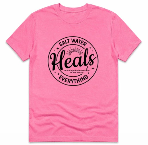 Salt Water Heals Everything T-Shirt