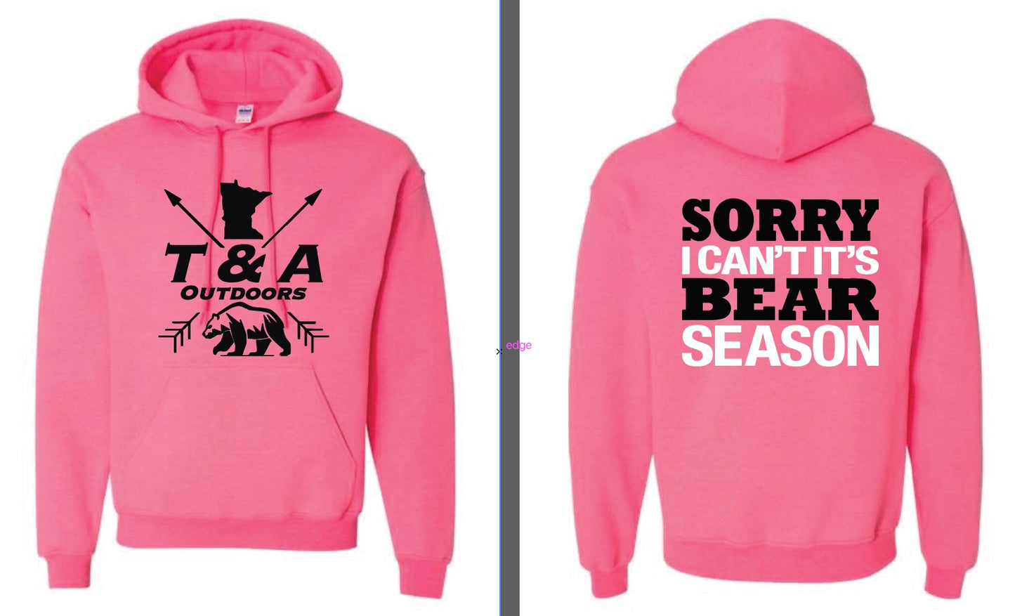 It’s Bear Season Hoodie