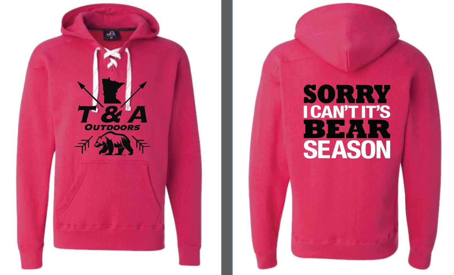 It’s Bear Season Hoodie