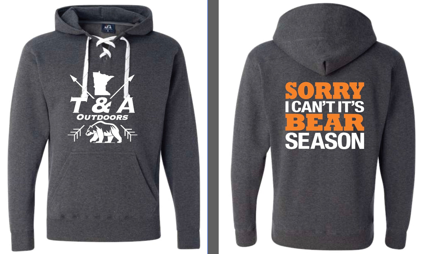 It’s Bear Season Hoodie