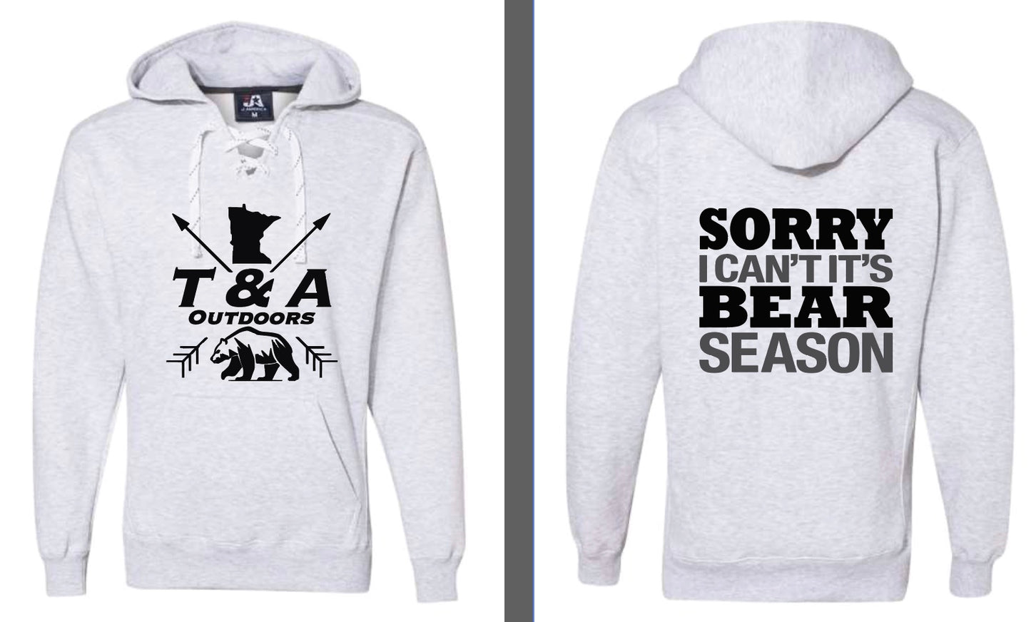 It’s Bear Season Hoodie