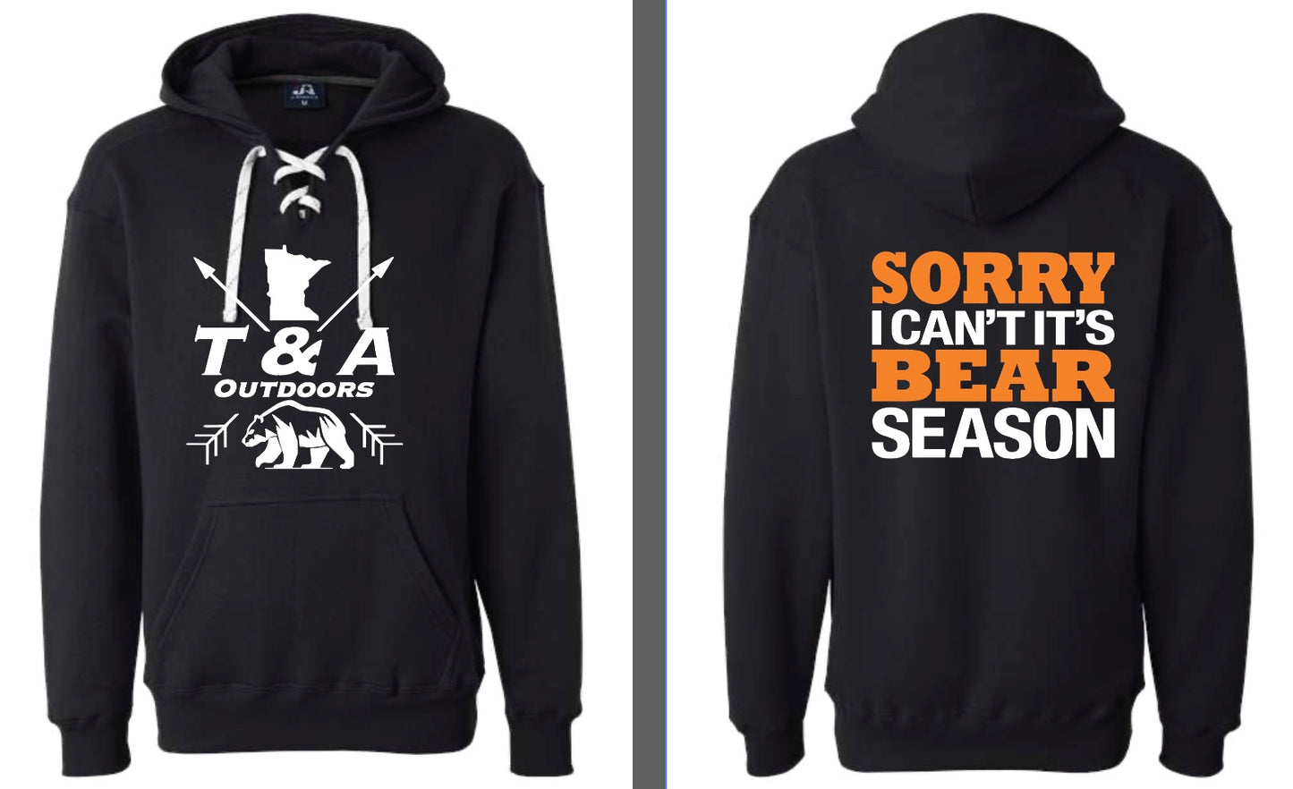 It’s Bear Season Hoodie