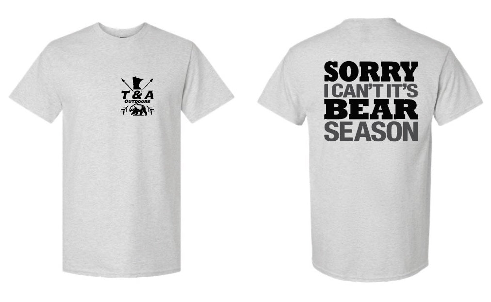 It’s Bear Season T-Shirt