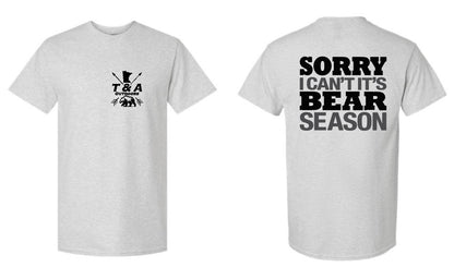 It’s Bear Season T-Shirt