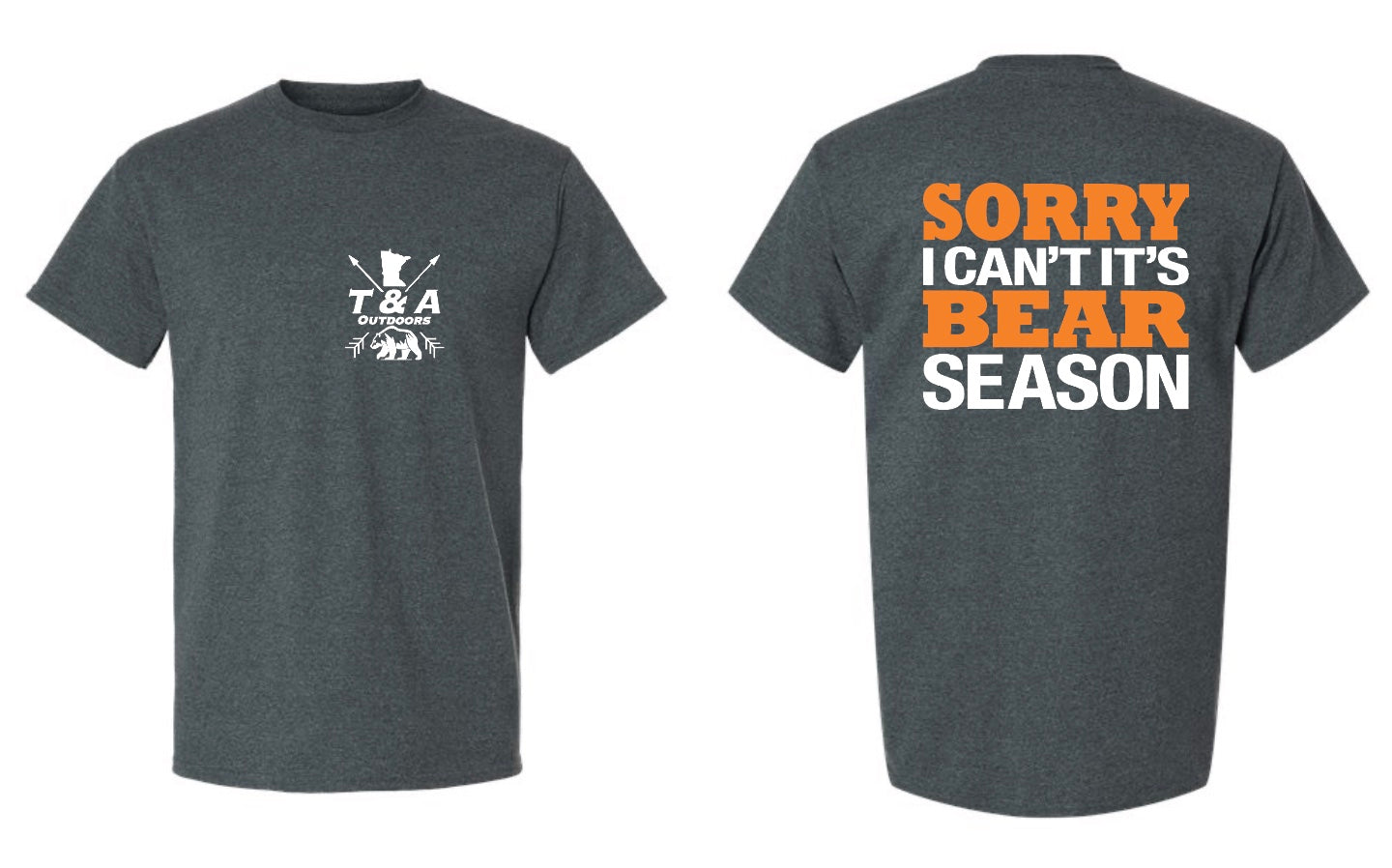 It’s Bear Season T-Shirt