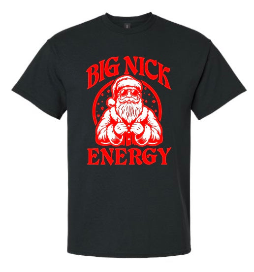 Big Nick Energy T-Shirt