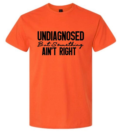 Undiagnosed T-Shirt