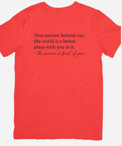 Dear Person Behind Me T-Shirt