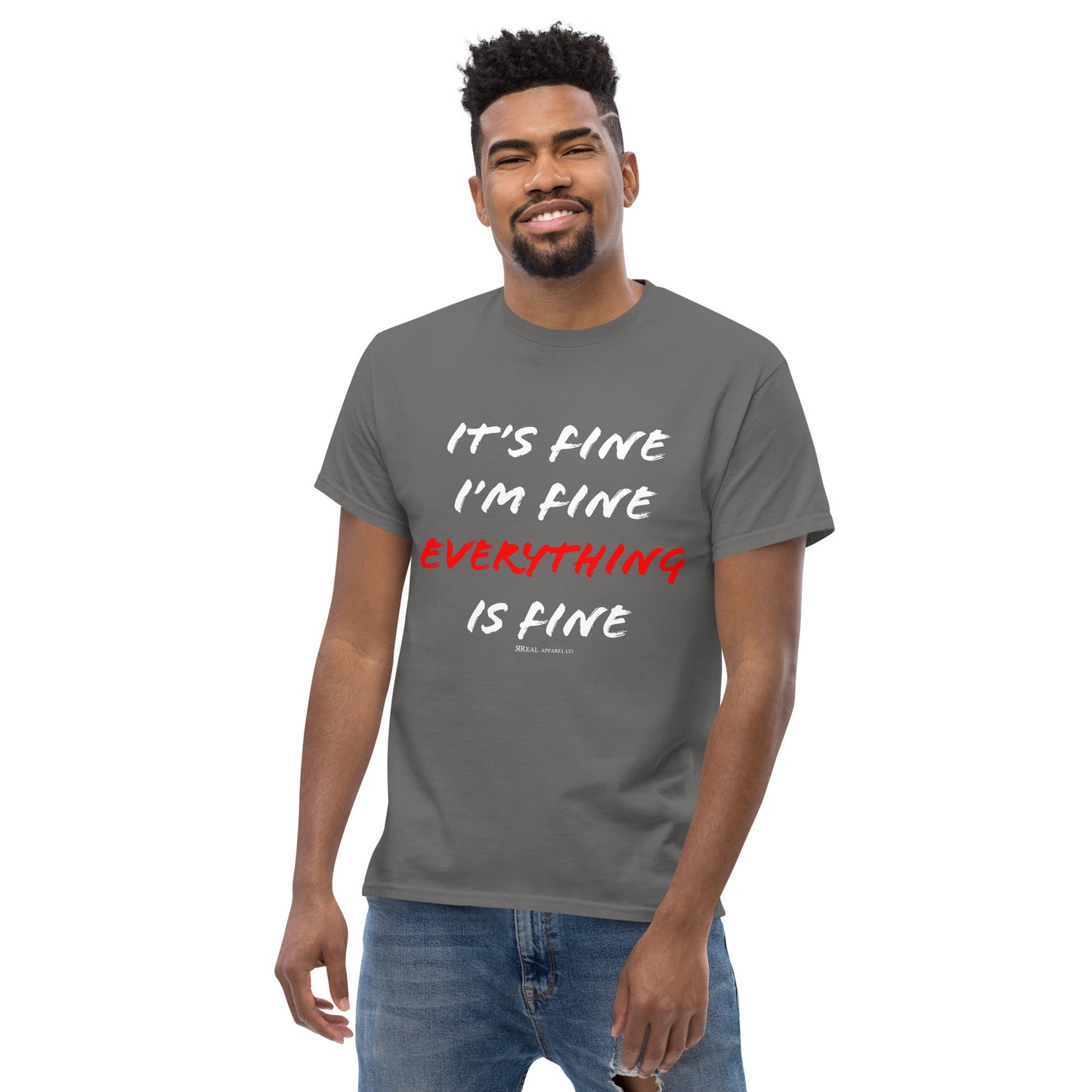 "I'm Fine" Unisex T Shirt