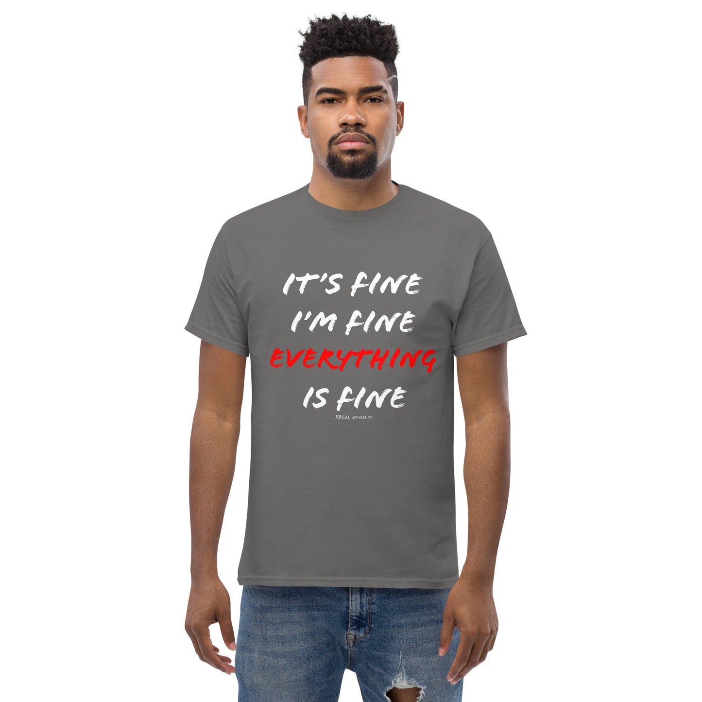 "I'm Fine" Unisex T Shirt