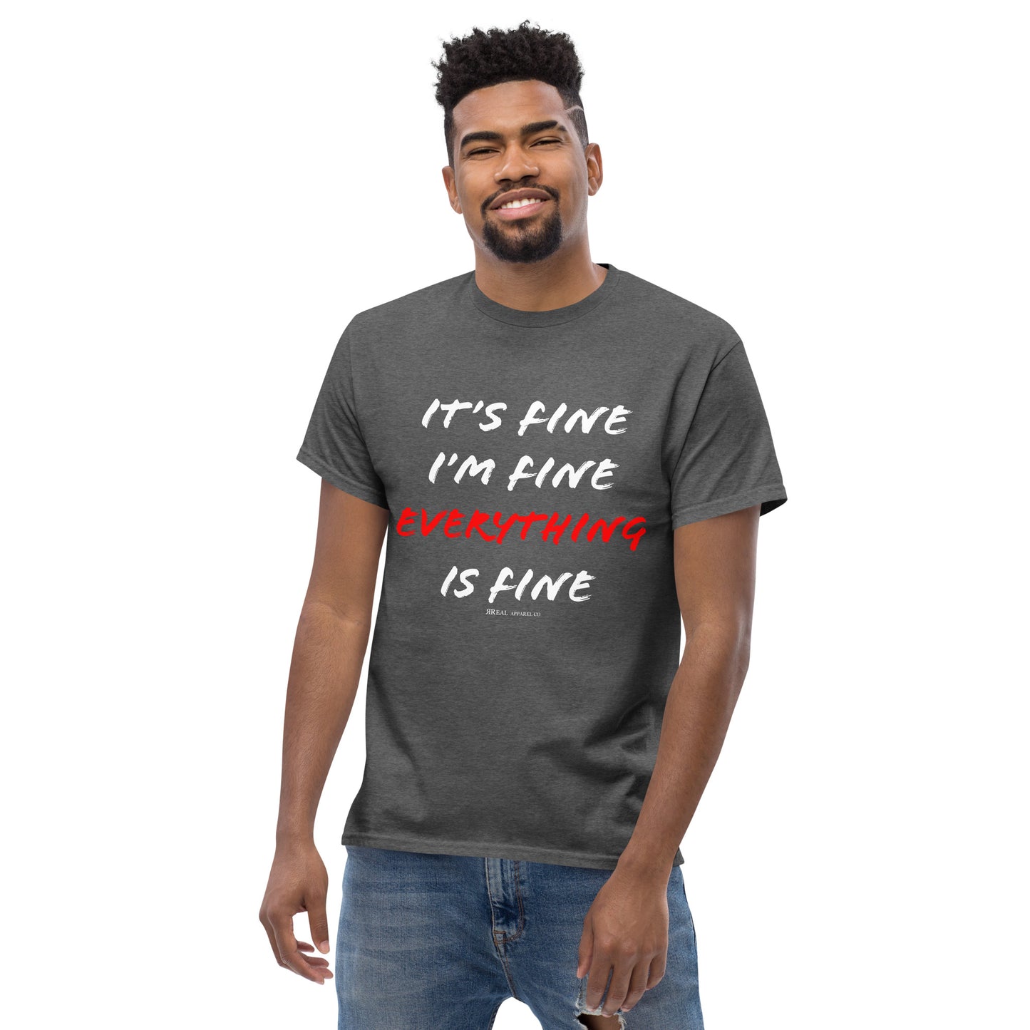 "I'm Fine" Unisex T Shirt