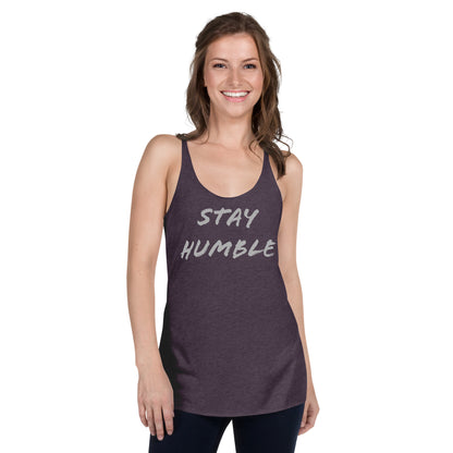 Women's "Stay Humble" Racerback Tank